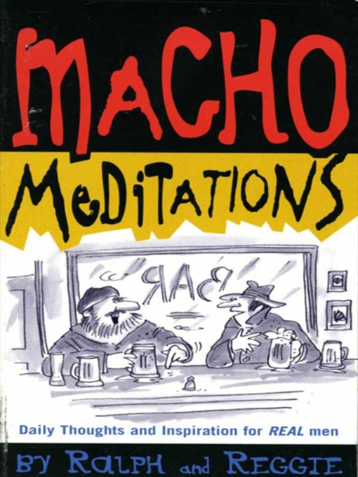 Title details for Macho Meditations by Thomas W. Cathcart - Wait list